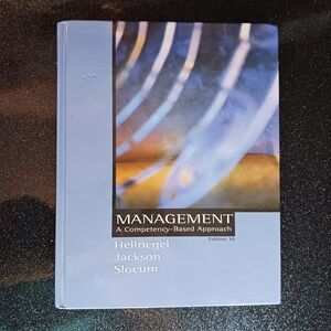 Management: A Competency-Based Approach by Don Hellriegel.